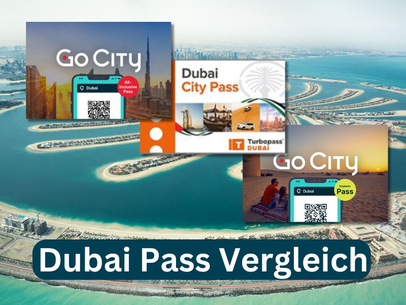 Dubai Pass Vergleich